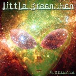 Little Green Men : Supernova